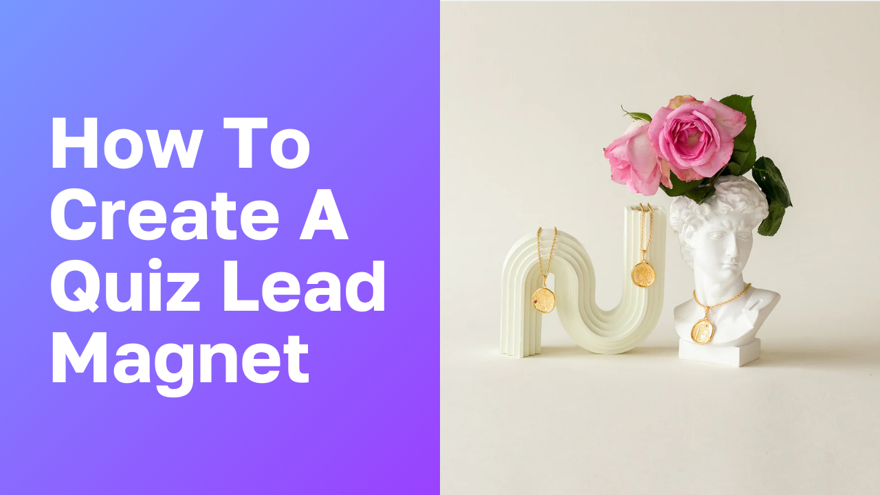 How To Create A Quiz Lead Magnet | Interact Blog