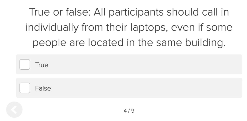 Atlassian Assessment question about whether all participants should call into a virtual meeting even if they are in the same place