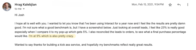 Hrag Kalebjian email to Josh Haynam about the results of using Interact