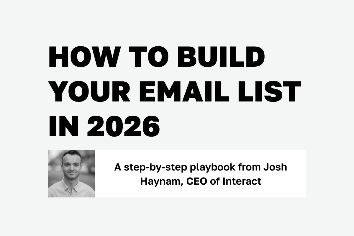 How to Build Your Email List in 2026 | Interact Blog