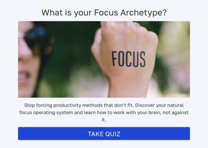 Interact's "What's your Focus Archetype?" quiz template.